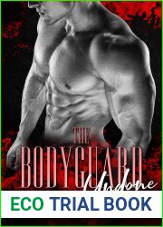 The Bodyguard Undone (The Everlasting #2)