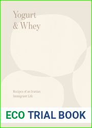 Yogurt and Whey: Recipes of an Iranian Immigrant Life
