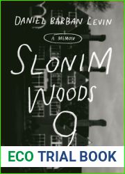 Slonim Woods 9: A Memoir