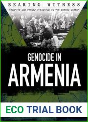 Genocide in Armenia (Bearing Witness: Genocide and Ethnic Cleansing)