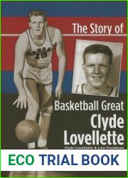 The Story of Basketball Great Clyde Lovellette