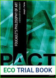 Foucault|s Philosophy of Art: A Genealogy of Modernity (Philosophy, Aesthetics and Cultural Theory)