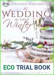 The Wedding in the Winter (Horseshoe Home Ranch)