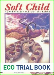 Soft Child: How Rattlesnake Got its Fangs