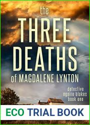 The Three Deaths of Magdalene Lynton (Ngaire Blakes #1)