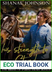 His Strength to Stand (The Brides of Purple Heart Ranch #11)