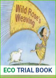 Wild Rose|s Weaving