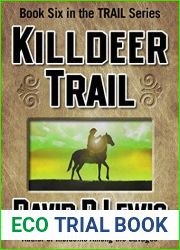 Killdeer Trail (the Trail series Book 6)