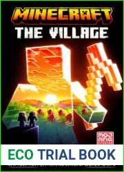 Minecraft: The Village: An Official Minecraft Novel