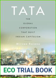 Tata: The Global Corporation That Built Indian Capitalism