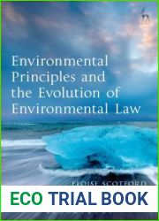 Environmental Principles and the Evolution of Environmental Law