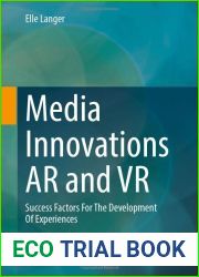 Media Innovations AR and VR: Success Factors For The Development Of Experiences