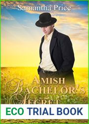 Amish Bachelor|s Secret (Seven Amish Bachelors #7)