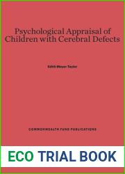 Psychological Appraisal of Children with Cerebral Defects.