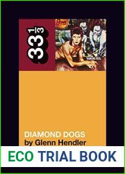 David Bowie|s Diamond Dogs (33 1 3)