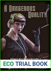 A Dangerous Quality (Veronica Nash Book 1)
