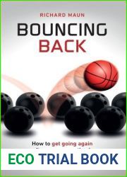 Bouncing Back: How to get going again after a career setback