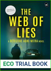 The Web of Lies: A Detective Agni Mitra Novel