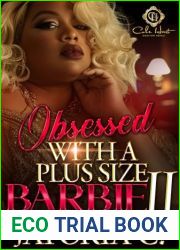 Obsessed With A Plus Size Barbie 2: An African American Romance