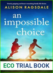 An Impossible Choice: Utterly gripping and heart-wrenching family life fiction