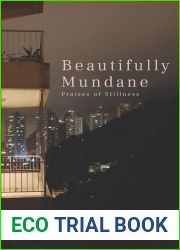 Beautifully Mundane