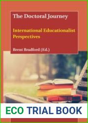 The Doctoral Journey: Educationalist Perspectives (The Doctoral Journey in Education, 5)