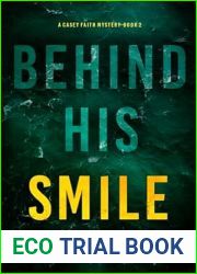Behind His Smile (Casey Faith #2)