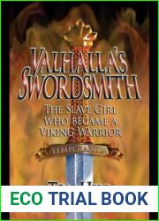 Valhalla|s Swordsmith: The Slave Girl Who Became a Viking Warrior