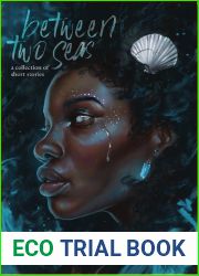 Between Two Seas: A Collection of Short Stories