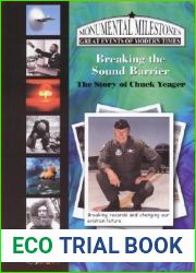 Breaking the Sound Barrier: The Story of Chuck Yeager