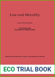 Law and Morality: Leon Petrazycki (Twentieth Century Legal Philosophy Series, 7)