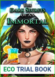 The Dark Secrets of an Immortal (Immortal Supers, #5)