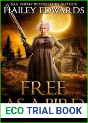 Free as a Bird (Yard Birds, #3)