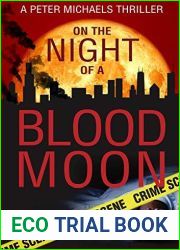 On the Night of a Blood Moon: A Peter Michaels Thriller