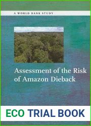 Assessment of the Risk of Amazon Dieback (World Bank Studies) (World Bank Study)