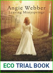 Angie Webber: Leaving Mistysprings (Changing Seasons, #1)