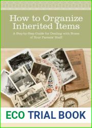How to Organize Inherited Items: A Step-by-Step Guide for Dealing with Boxes of Your Parents| Stuff