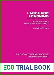 Language Learning: A Special Case for Developmental Psychology? (Psychology Library Editions: Child Development)