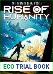 Rise of Humanity (The Kantaki Saga Book 1)