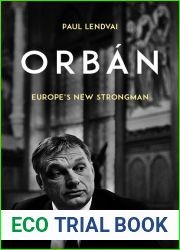 Orban: Europe|s New Strongman