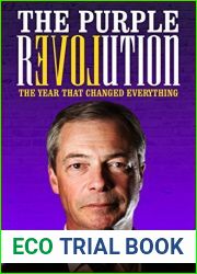 The Purple Revolution: The Year That Changed Everything