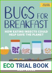 Bugs for Breakfast: How Eating Insects Could Help Save the Planet