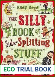 The Silly Book of Side-Splitting Stuff