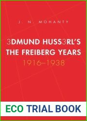 Edmund Husserl|s Freiburg Years