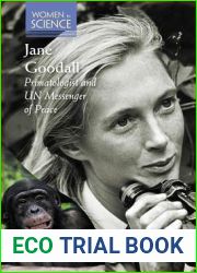 Jane Goodall: Primatologist and UN Messenger of Peace (Women in Science)