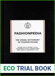 Fashionpedia - The Visual Dictionary Of Fashion Design