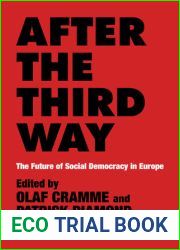 After the Third Way: The Future of Social Democracy in Europe (Policy Network)
