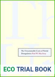 The Unsustainable Costs of Partial Deregulation