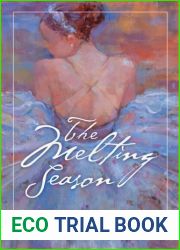 The Melting Season