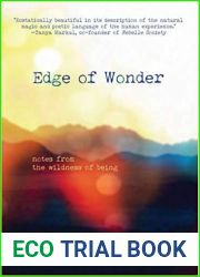 Edge of Wonder: Notes from the Wildness of Being